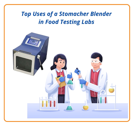 Top Uses of a Stomacher Blender in Food Testing Labs